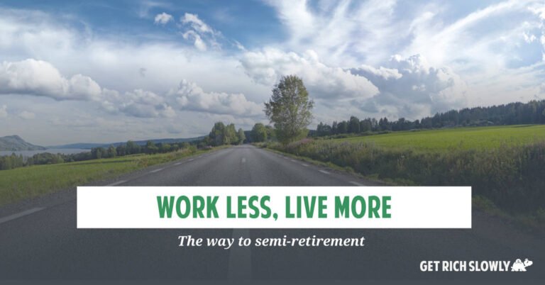 work-less-live-more-semi-retirement